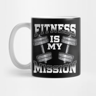 Fitness Is My Mission Motivated Weightlifting Gym Mug